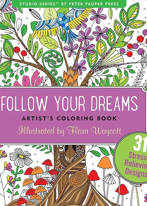 Follow Your Dreams Coloring Book