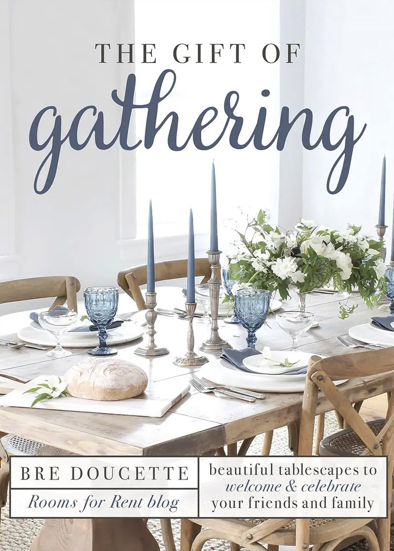 The Gift of Gathering