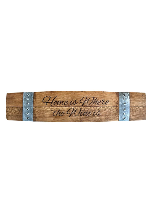 Home is Where the Wine is - Horizontal Sign