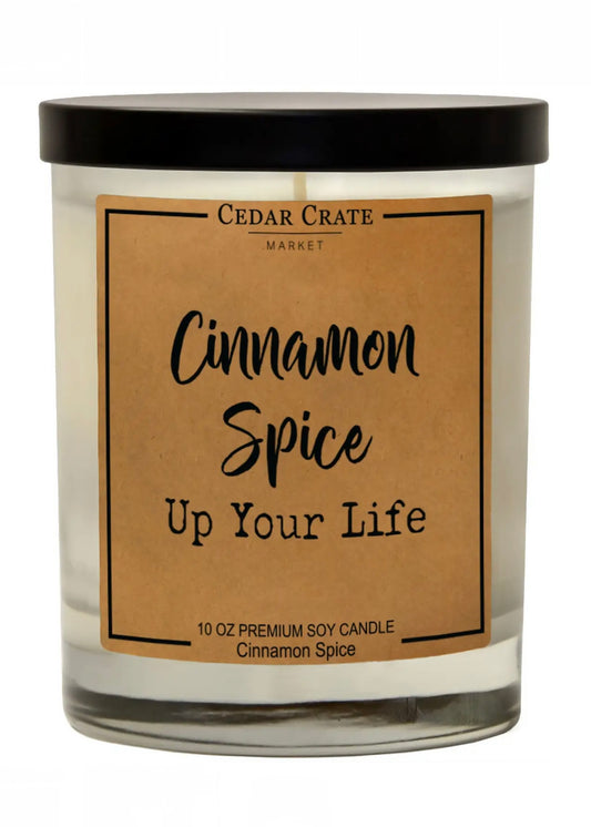 Cinnamon Spice Up Your Life Soy Candle