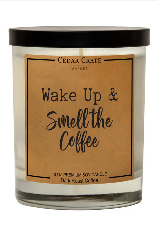 Wake Up And Smell The Coffee Soy Candle