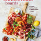 Charcuterie Boards by Miranda Ballard: Hardcover; 176 pages / English