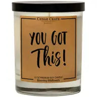 You Got This Soy Candle