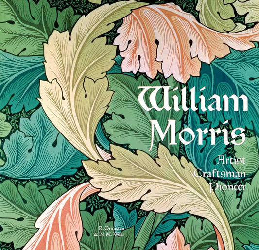 William Morris by Rosalind Ormiston: Hardcover; 192 pages / English