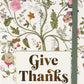 Give Thanks Journal