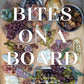 Bites On A Board